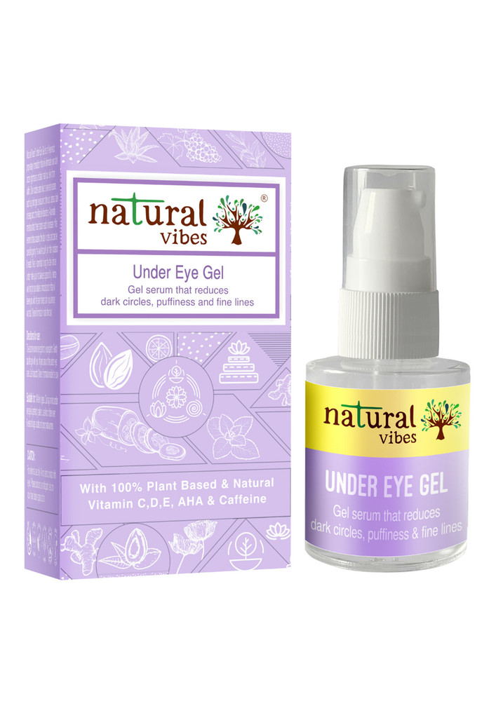 Natural Vibes Under Eye Gel Serum - Reduces Dark Circles & Puffiness, Brightens Skin, Inflused With Vitamin C, D, E, Aha & Caffeine
