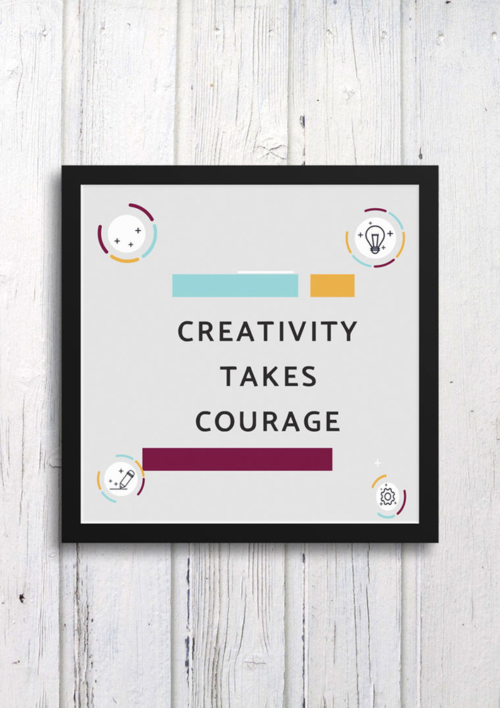 Creativity Takes Courage Art Frames